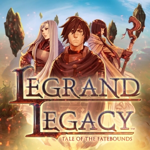 LEGRAND LEGACY Tale of the Fatebounds